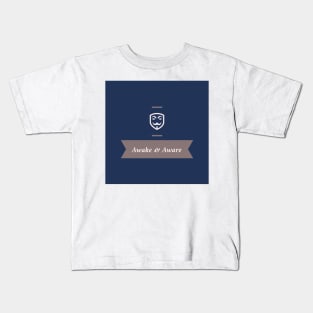 Awake and Aware Kids T-Shirt